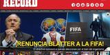 Rcord, do Mxico - Blatter renuncia  Fifa
