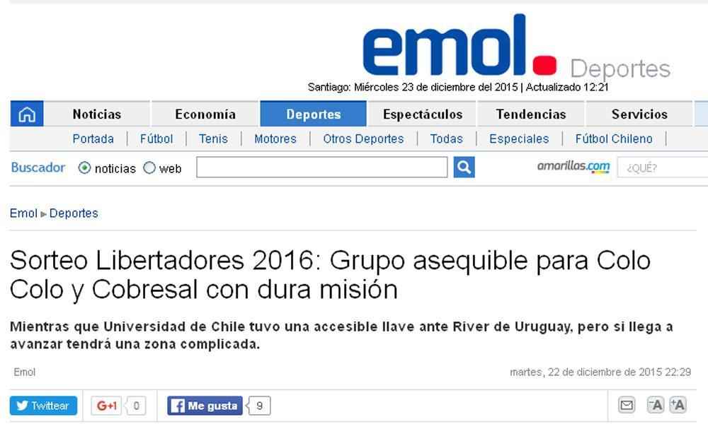 'Grupo acessvel para Colo Colo', diz o site do jornal El Mercrio, do Chile. Porm, o texto lembra que o Cacique foi eliminado pelo Atltico na Libertadores de 2015.