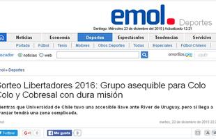 'Grupo acessvel para Colo Colo', diz o site do jornal El Mercrio, do Chile. Porm, o texto lembra que o Cacique foi eliminado pelo Atltico na Libertadores de 2015.