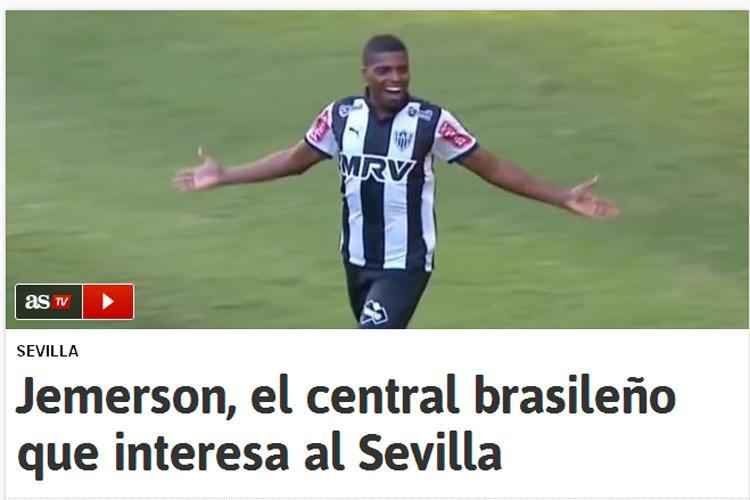 O Jornal AS, da Espanha, destaca que  o Sevilha est interessado em Jemerson