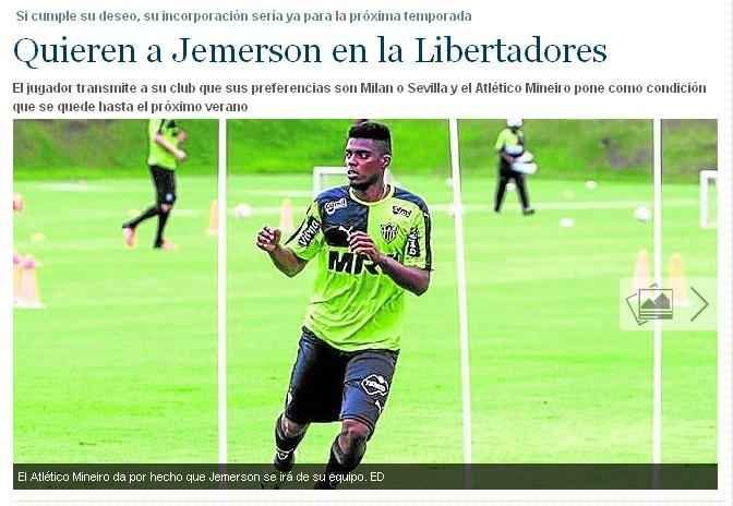 O Estadio Deportivo, de Sevilla, destaca que o Galo pretende segurar Jemerson para a Libertadores