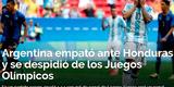 Via Rosario: Argentina empata diante de Honduras e se despede dos Jogos Olmpicos'