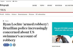 Telegraph, Inglaterra: 'Ryan Lochte roubo armado: polcia brasileira cada vez mais preocupada'
