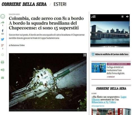 Corriere Della Sera (Itália) - Na Colômbia, cai avião com 81 a bordo. A bordo, time brasileiro da Chapecoense