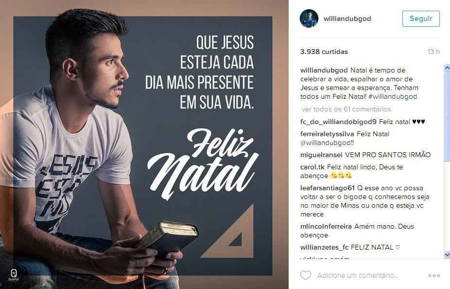 Willian: 'Natal  tempo de celebrar a vida, espalhar o amor de Jesus e semear a esperana. Tenham todos um Feliz Natal!'