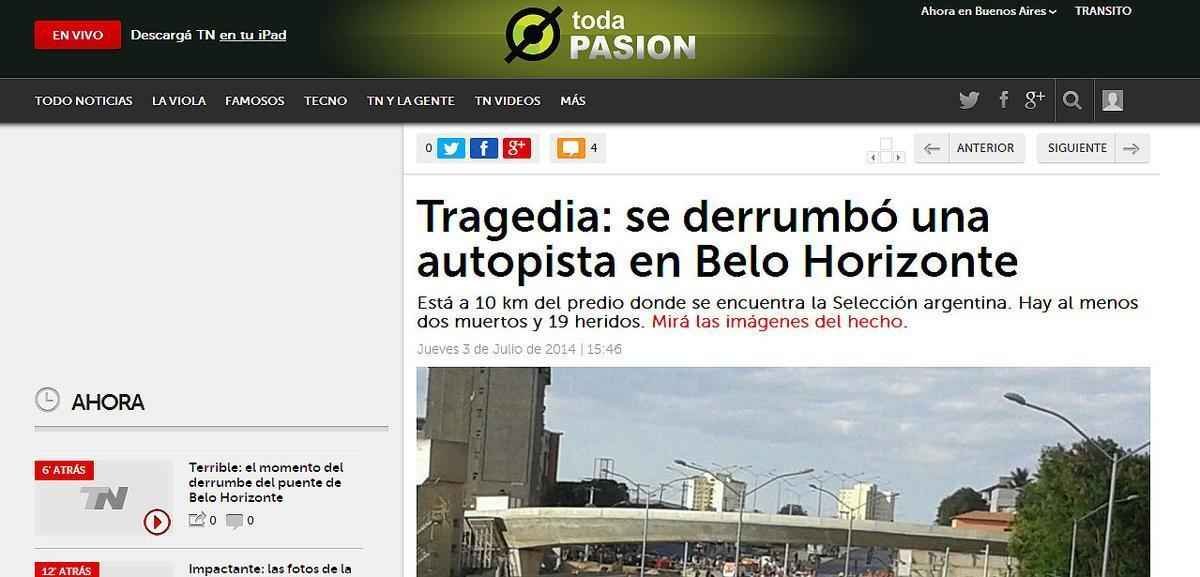 Na Argentina, o 'Toda Pasin' seguiu a mesma linha de notcia, ressaltando a tragdia na capital mineira