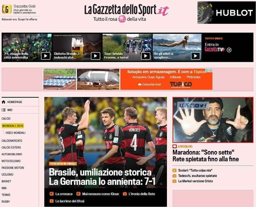 La Gazzetta dello Sport, da Itlia: 'Brasil, humilhao histrica; Alemanha destri'