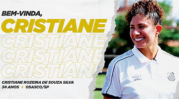 Santos anuncia a contratação de Cristiane da Seleção Brasileira Superesportes