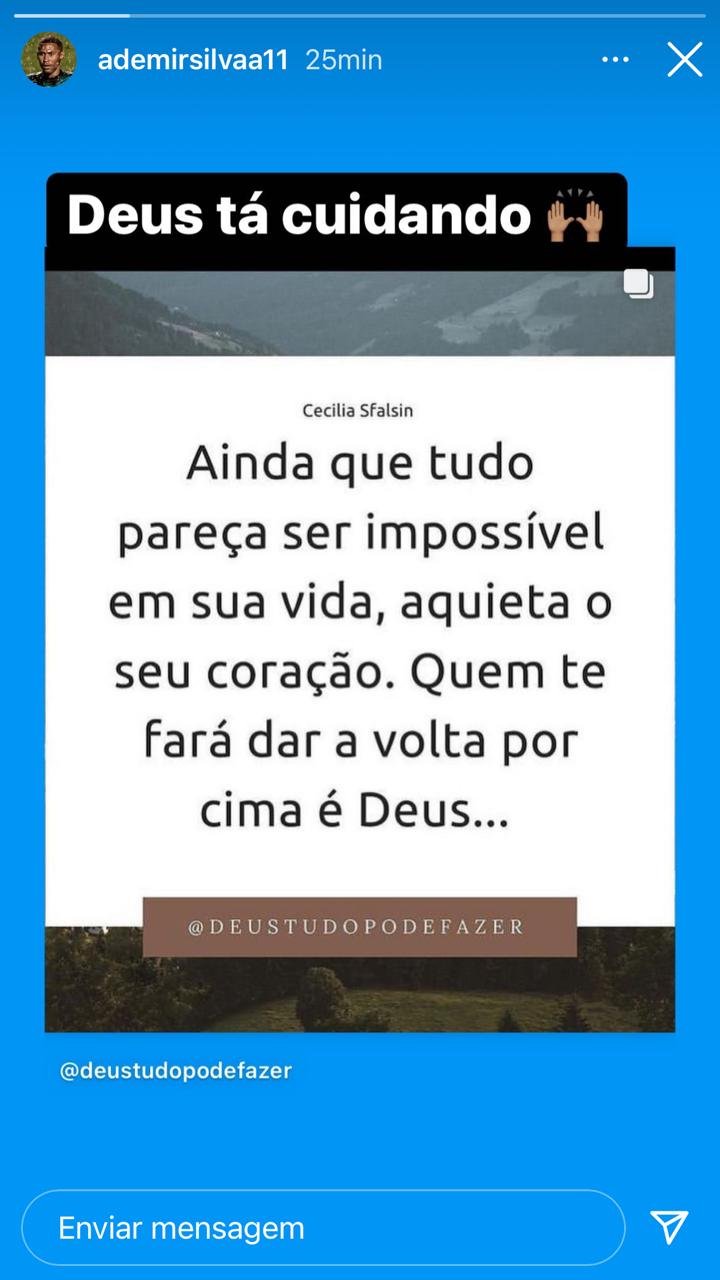 Ademir postou mensagem no Instagram